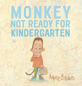 Monkey Not Ready For Kindergarten.jpg